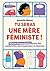 Tu seras une mère féministe !