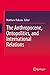 The Anthropocene, Ontopolitics, and International Relations by Matthew Robson