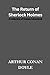The Return of Sherlock Holmes: A Collection of Holmes Adventures