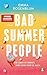 Bad Summer People