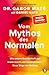 Vom Mythos des Normalen