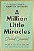 A Million Little Miracles Guided Journal: 40 Reflections to Awaken Wonder