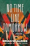 No Time Like Tomo...