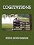 COGITATIONS