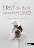 Erst das Buch, dann der Hund
