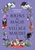 Brins de magie et village maudit