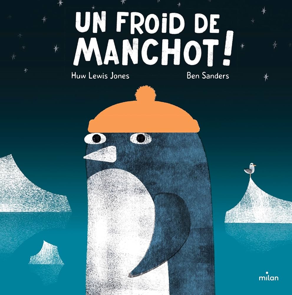 Un froid de manchot ! (Hardcover)