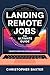 Landing Remote Jobs: The Ul...