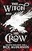 The Witch and His Crow (The...