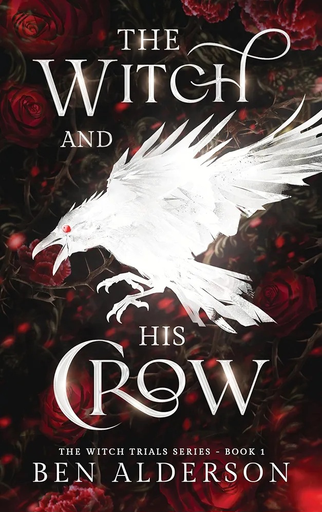 The Witch and His Crow (The Witch Trials #1)