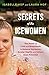 Secrets of the Icewomen: The Power of Cold and Breathwork to Balance Hormones, Bolster Health and Unlock Inner Potential