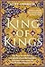 King of Kings: The Fall of ...