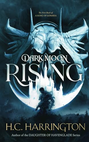 Dark Moon Rising (A Song of Lunaria)