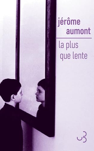 La plus que lente (Kindle Edition)
