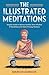 The Illustrated Meditations: Graphic Guide to Marcus Aurelius' Stoic Wisdom & Mindfulness for Kids & Young Thinkers