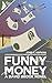 Funny Money (David Brook Bo...