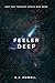 Feeler Deep by Ryan J. Powell Feeler Deep by Ryan J. Powell