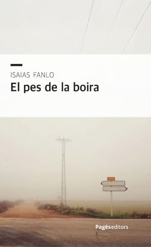 El pes de la boira (Paperback)