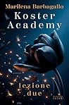 Koster Academy. Lezione due