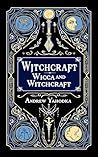 Witchcraft: Wicca and Witchcraft (Academy of Witchcraft Book 3)