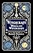 Witchcraft: Wicca and Witchcraft (Academy of Witchcraft Book 3)
