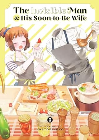 The Invisible Man and His Soon-to-Be Wife Vol. 5