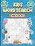 Kids Word Search Ages 8-10:...