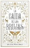 La caída de las brujas (El vals de la bruja, #3)