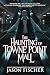 The Haunting of Towne Point Mall by Jason  Fischer