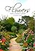 Flowers From a Puritan’s Garden in Modern English: Using the English Standard Version Bible