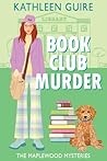Book Club Murder:...