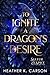 To Ignite a Dragon's Desire...