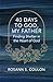 40 Days to God, My Father: Finding Shelter in the Heart of God