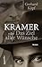 Kramer oder das Ziel aller ...