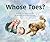 Whose Toes?, Children's Board Book by Sissy Durmus, Illustrat... by Sissy Durmus