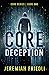 CORE Deception: CORE Series...