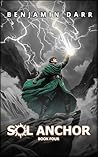Sol Anchor 4: A LitRPG Adventure