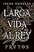 Larga vida al rey Vol. 3: Frutos (Spanish Edition)