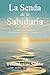 La Senda de la Sabiduría by Tony Jeton Selimi
