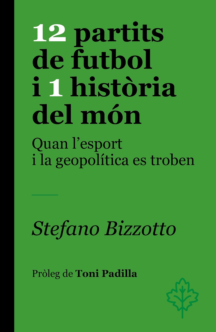 12 partits de futbol i 1 història del món: quan l'esport i la geopolítica es troben
