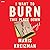 I Want to Burn This Place Down by Maris Kreizman I Want to Burn This Place Down by Maris Kreizman