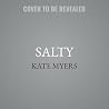 Salty: A Novel