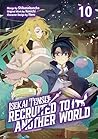 Isekai Tensei: Recruited to Another World (Manga): Volume 10