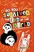 So You Survived the End of the World: Post-Apocalyptic DJ Book 0