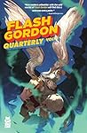 Flash Gordon Quarterly Collection Vol. 1 Flash Gordon Quarterly Collection Vol. 1