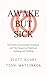 Awake But Sick by Scott Kiloby
