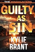 Guilty as Sin: The Mindhunters