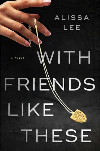 With Friends Like These (Hardcover)