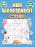 Kids Word Search Ages 8-10 ...