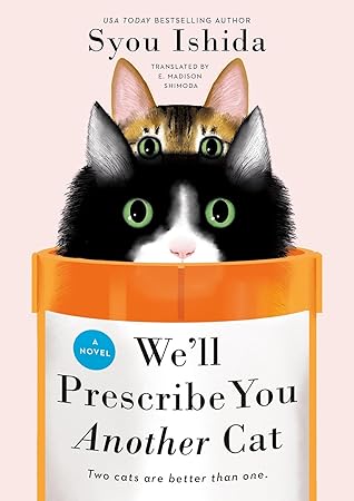 We'll Prescribe You Another Cat (We'll Prescribe You a Cat, #2)